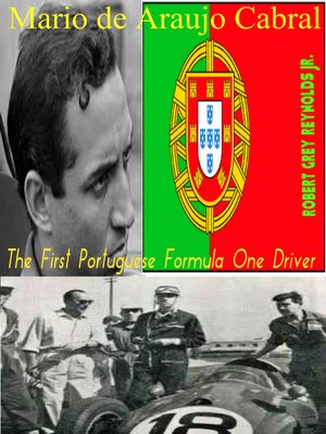 cover image of Mario de Araujo Cabral the First Portuguese Formula One Driver